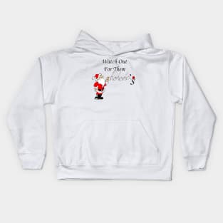 Funny Christmas Santa Quote: Watch Out For Them Ho Ho Ho's Fun Adult Humor Christmas Kids Hoodie